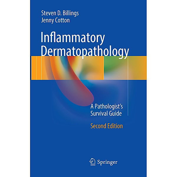 Inflammatory Dermatopathology, Steven D Billings, Jenny Cotton