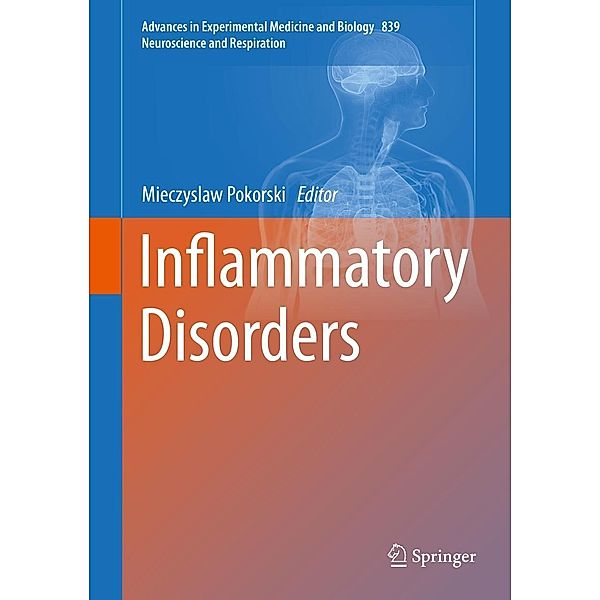 Inflammatory Disorders / Advances in Experimental Medicine and Biology Bd.839