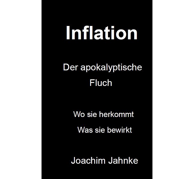 Inflation, Joachim Jahnke