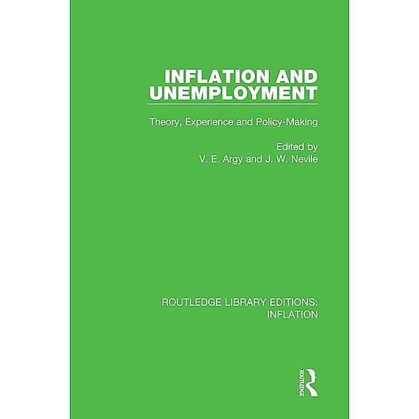 Inflation and Unemployment / Routledge Library Editions: Inflation