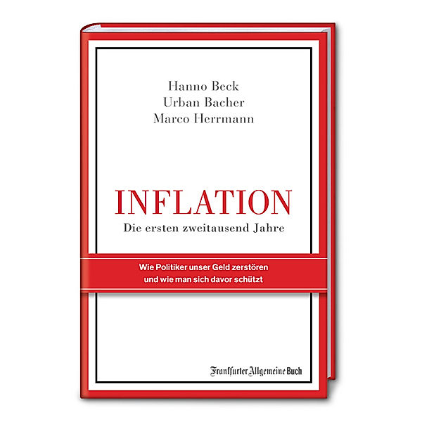 Inflation - Die ersten zweitausend Jahre, Hanno Beck, Urban Bacher, Marco Herrmann