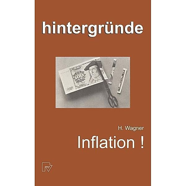 Inflation! / Hintergründe Bd.8, H. Wagner