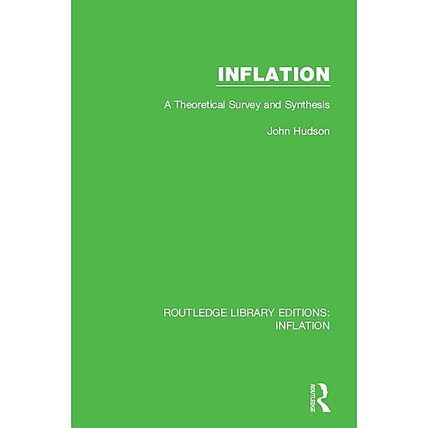 Inflation / Routledge Library Editions: Inflation, John Hudson