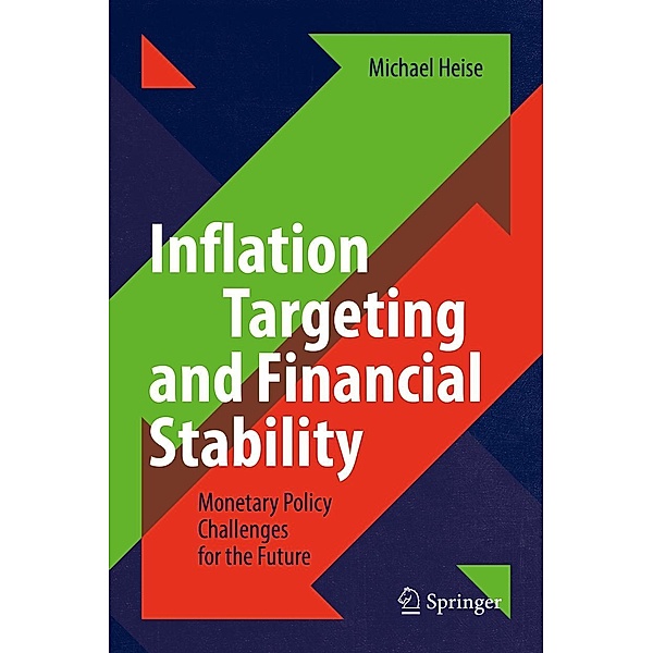 Inflation Targeting and Financial Stability, Michael Heise