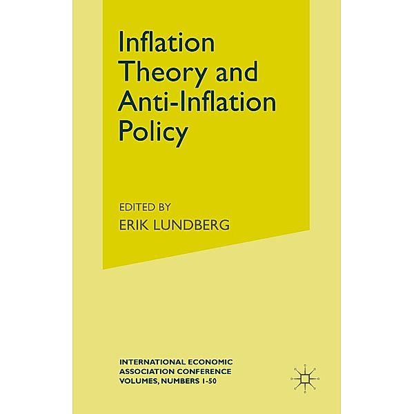 Inflation Theory and Anti-Inflation Policy / International Economic Association Series