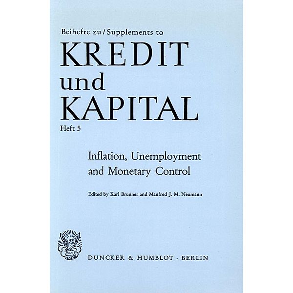 Inflation, Unemployment and Monetary Control.