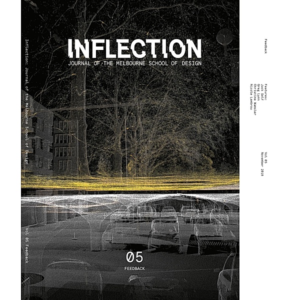 Inflection 05: Feedback / Inflection Bd.5, Jack Self, Greg Lynn, Christine Wamsler, Nicole Lambrou