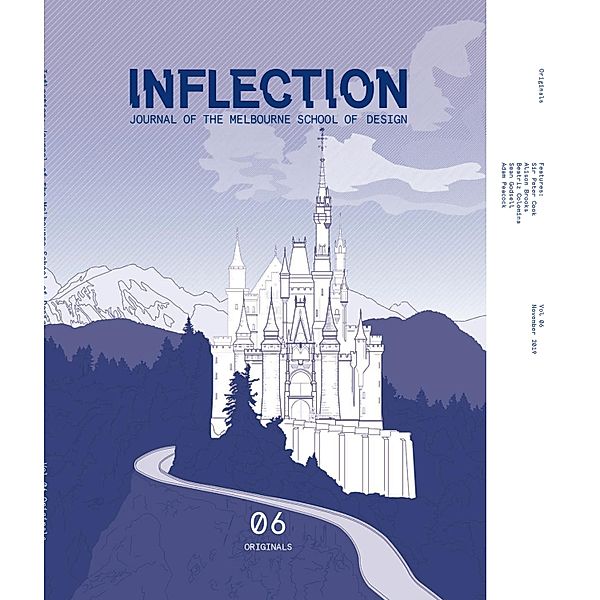 Inflection 06: Originals / Inflection  Bd.6, Sir Peter Cook, Alison Brooks, Beatriz Colomina, Sean Godsell, Adam Peacock