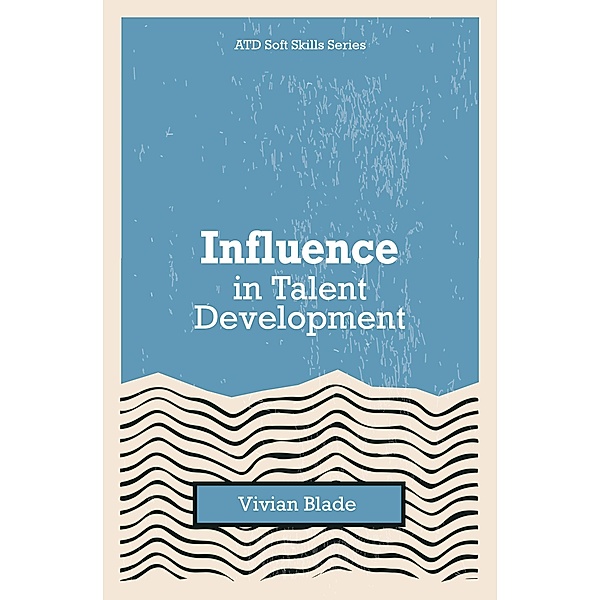 Influence in Talent Development, Vivian Blade