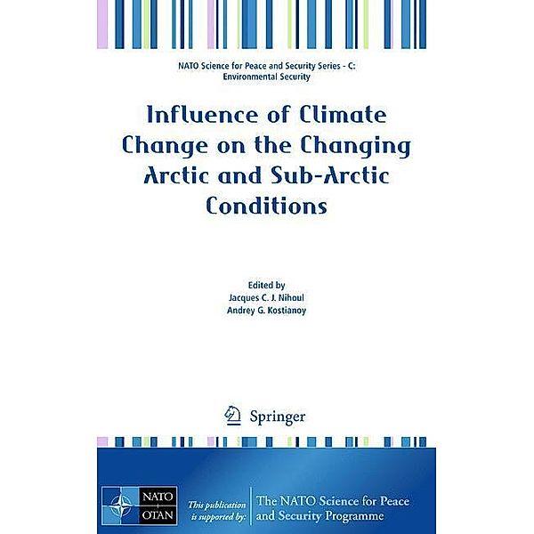 Influence of Climate Change on the Changing Arctic and Sub-Arctic Conditions