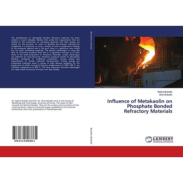 Influence of Metakaolin on Phosphate Bonded Refractory Materials, Nadira Busatlic, Ilhan Busatlic