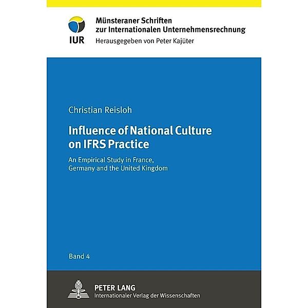 Influence of National Culture on IFRS Practice, Christian Reisloh