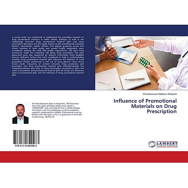 Influence of Promotional Materials on Drug Prescription, Wondwossen Habtamu Shibeshi