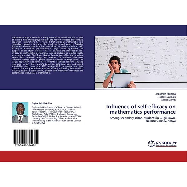 Influence of self-efficacy on mathematics performance, Zephaniah Makokha, Naftali Nyang'ara, Robert Mwembi