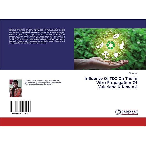Influence Of TDZ On The In Vitro Propagation Of Valeriana Jatamansi, Rishu Jain
