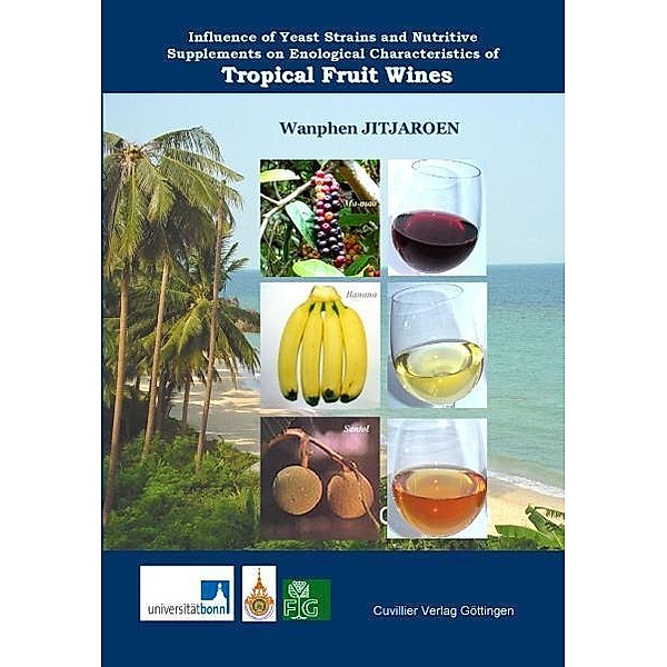 Influence of yeast strains and nutritive supplements on enological characteristics of tropical fruit wines