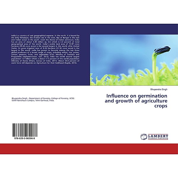 Influence on germination and growth of agriculture crops, Bhupendra Singh
