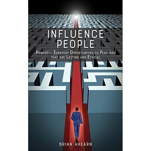 Influence PEOPLE, Brian Ahearn