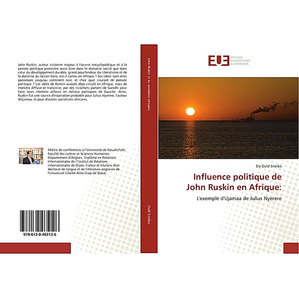 Influence politique de John Ruskin en Afrique:, Ely Ould Sneiba