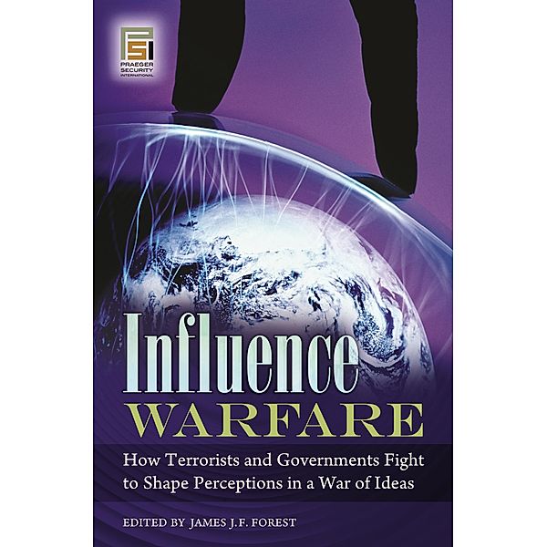 Influence Warfare, James J. F. Forest