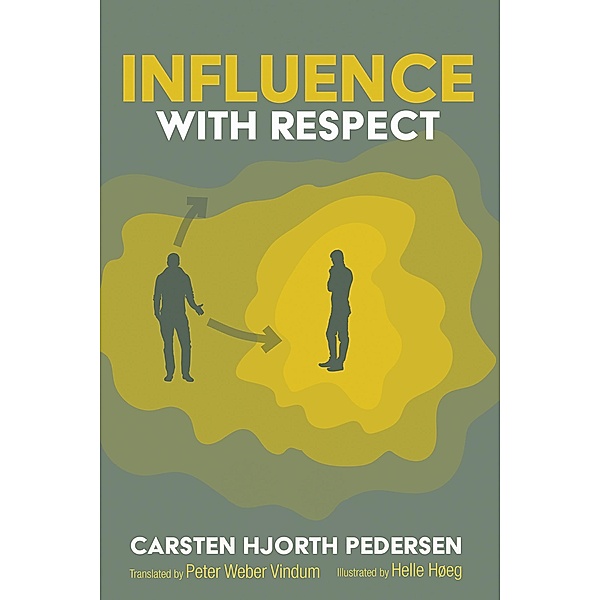 Influence with Respect, Carsten Hjorth Pedersen