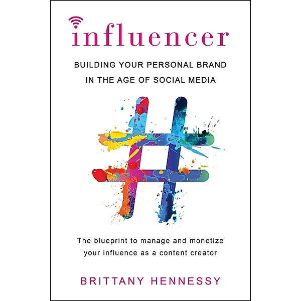 Influencer, Brittany Hennessy
