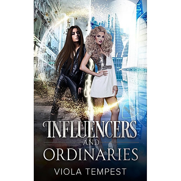 Influencers and Ordinaries, Viola Tempest