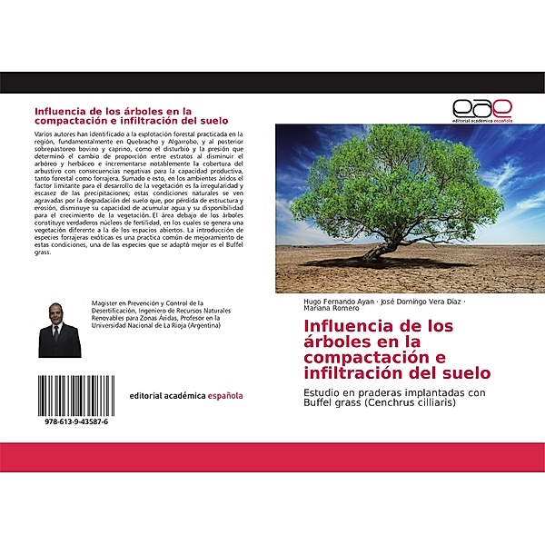 Influencia de los árboles en la compactación e infiltración del suelo, Hugo Fernando Ayan, José Domingo Vera Díaz, Mariana Romero