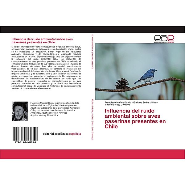 Influencia del ruido ambiental sobre aves paserinas presentes en Chile, Francisco Muñoz Dávila, Enrique Suárez Silva, Mauricio Soto Gamboa