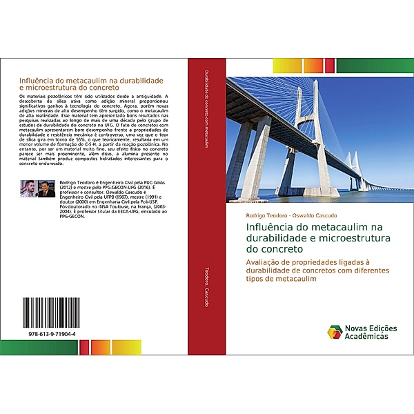 Influência do metacaulim na durabilidade e microestrutura do concreto, Rodrigo Teodoro, Oswaldo Cascudo