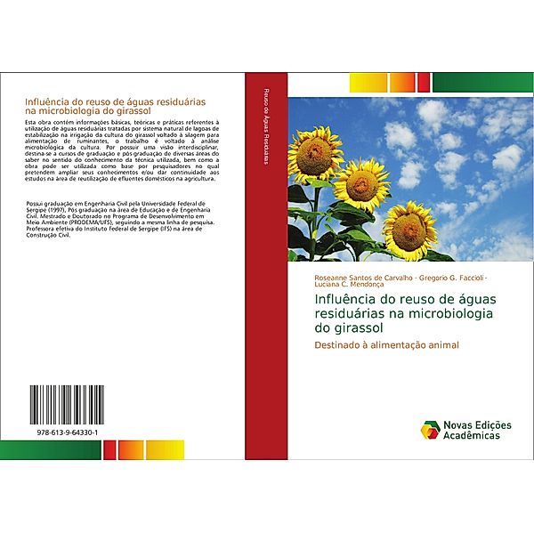 Influência do reuso de águas residuárias na microbiologia do girassol, Roseanne Santos de Carvalho, Gregorio G. Faccioli, Luciana C. Mendonça