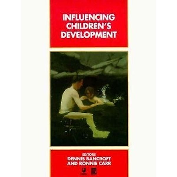 Influencing Children's Development