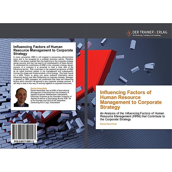 Influencing Factors of Human Resource Management to Corporate Strategy, Daniel Hasenfratz