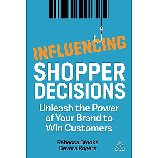 Influencing Shopper Decisions, Rebecca Brooks, Devora Rogers