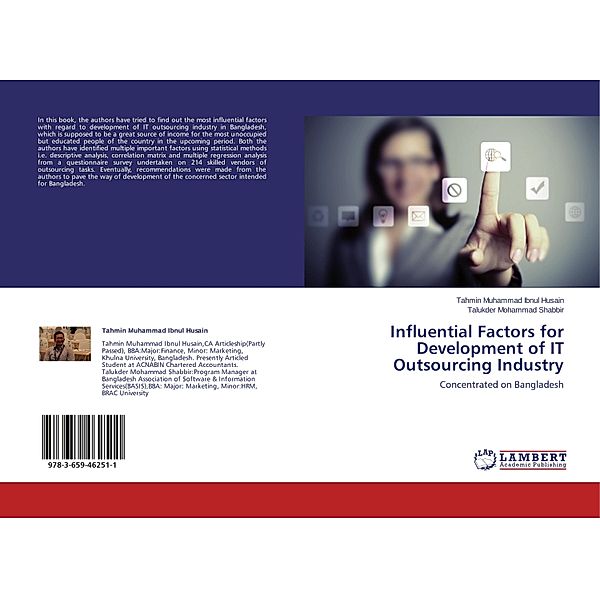 Influential Factors for Development of IT Outsourcing Industry, Tahmin Muhammad Ibnul Husain, Talukder Mohammad Shabbir
