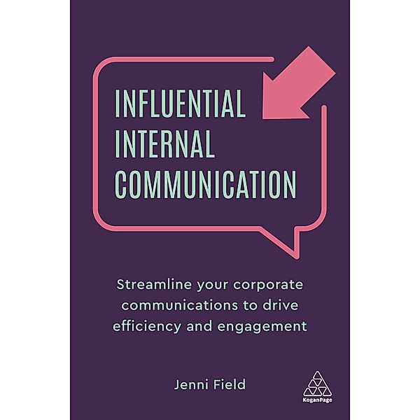 Influential Internal Communication, Jenni Field