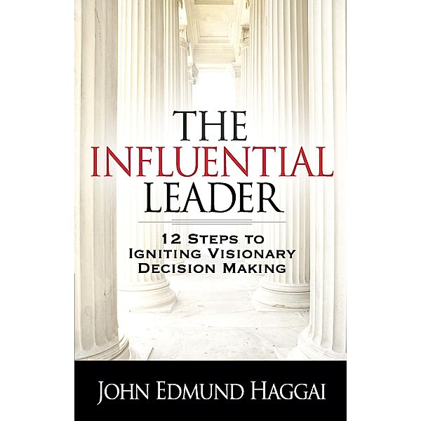 Influential Leader / Harvest House Publishers, John Edmund Haggai
