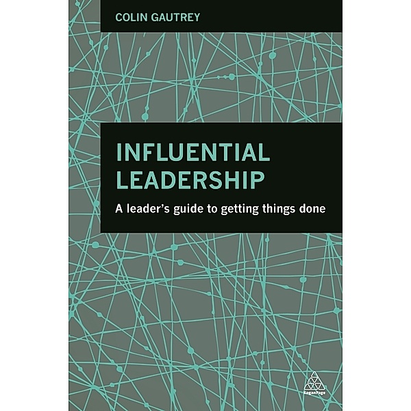 Influential Leadership, Colin Gautrey