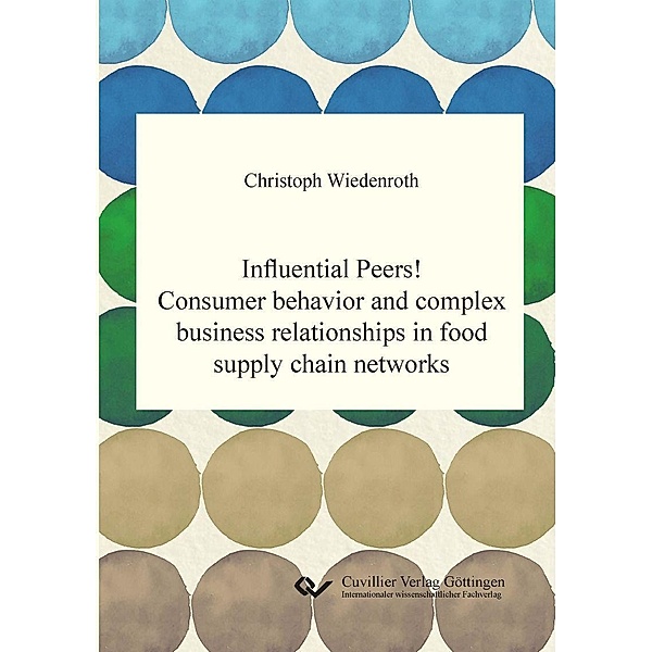 Influential Peers! Consumer behavior and complex business relationships in food supply chain networks
