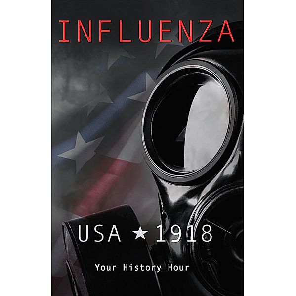 Influenza, History Hour