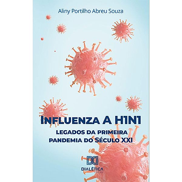 Influenza A H1N1, Aliny Portilho Abreu Souza