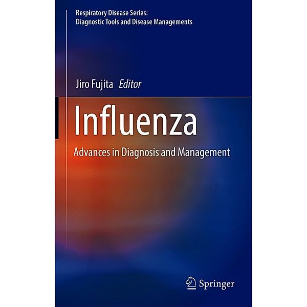 Influenza / Respiratory Disease Series: Diagnostic Tools and Disease Managements