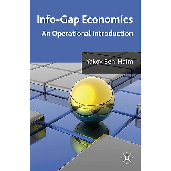 Info-Gap Economics, Y. Ben-Haim