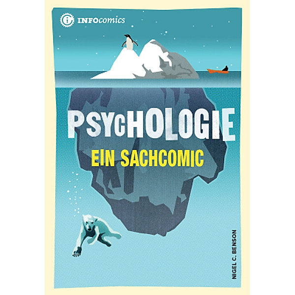 Infocomics / Psychologie, Ein Sachcomic, Nigel, C. Benson