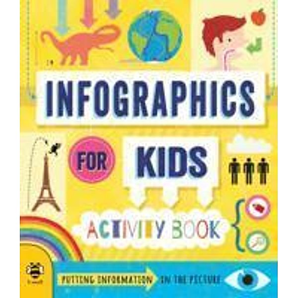 Infographics for Kids: Activity Book, Susan Martineau