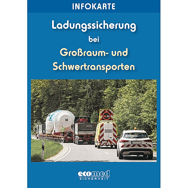 Infokarte Ladungssicherung Grossraum- und Schwertransporte, Wolfgang Schlobohm