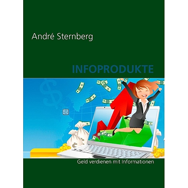 Infoprodukte, André Sternberg