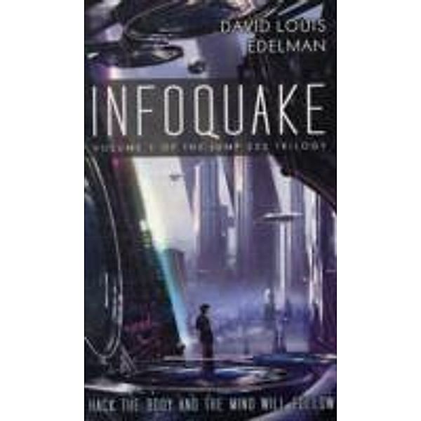 Infoquake, David Louis Edelman