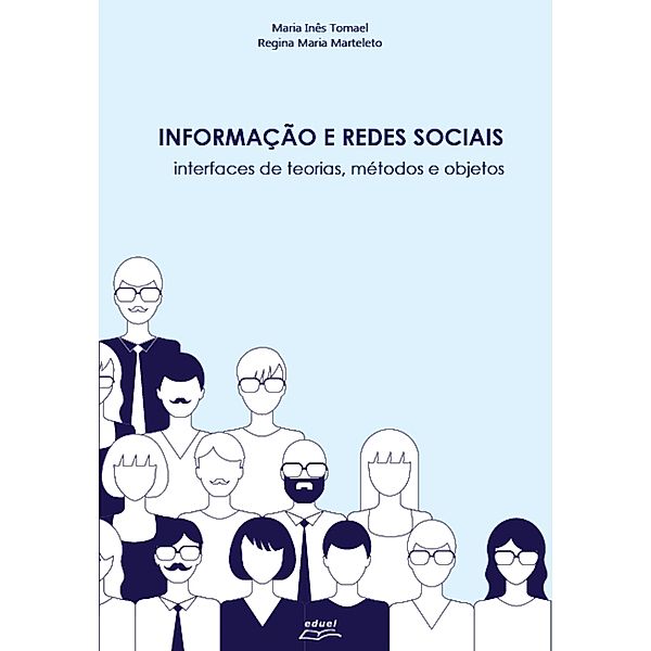 Informação e redes sociais, Regina Maria Marteleto, Maria Inês Tomaél