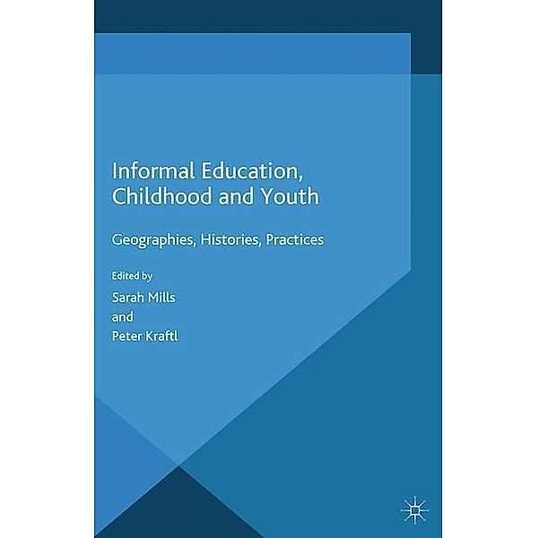 Informal Education, Childhood and Youth, Peter Kraftl